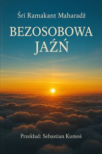 Book cover - Polish translation of Selfless Self - Talks with Sri Ramakant Maharaj